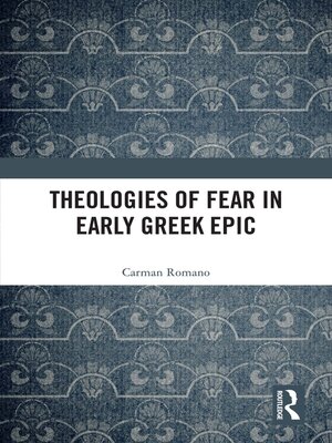 cover image of Theologies of Fear in Early Greek Epic